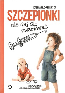 Szczepić czy nie szczepić? Oto jest pytanie…