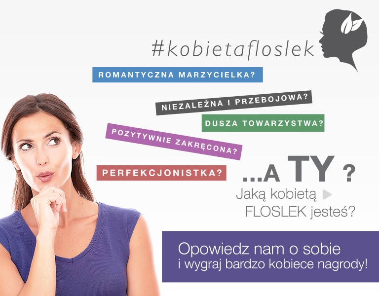 Weź udział w konkursie! Zostań #kobietąfloslek!
